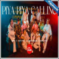 Piya Piya Calling Mp3