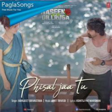 Phisal Jaa Tu Mp3 Phisal Jaa Tu Mp3